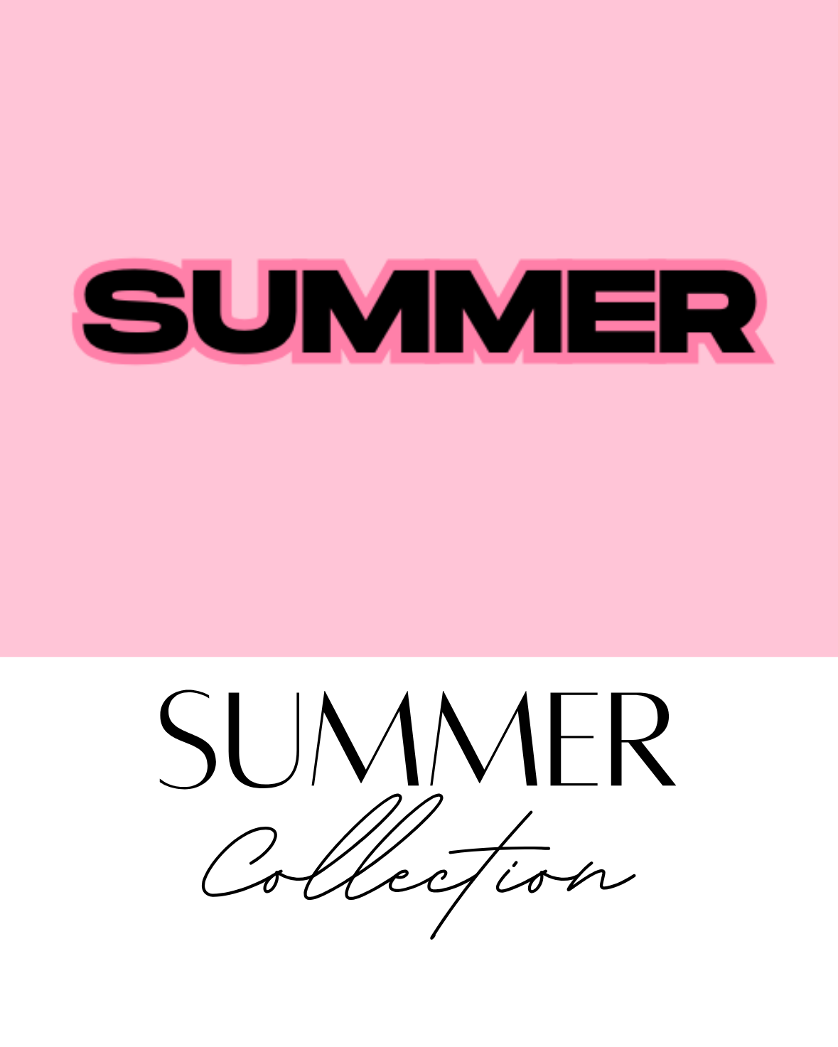 Summer Collection