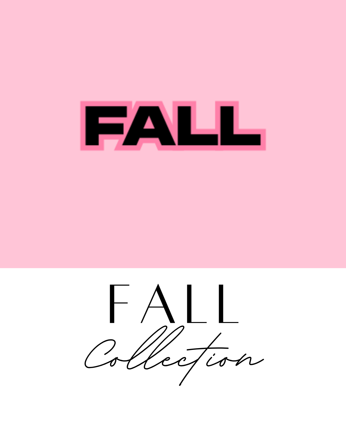 Fall Collection