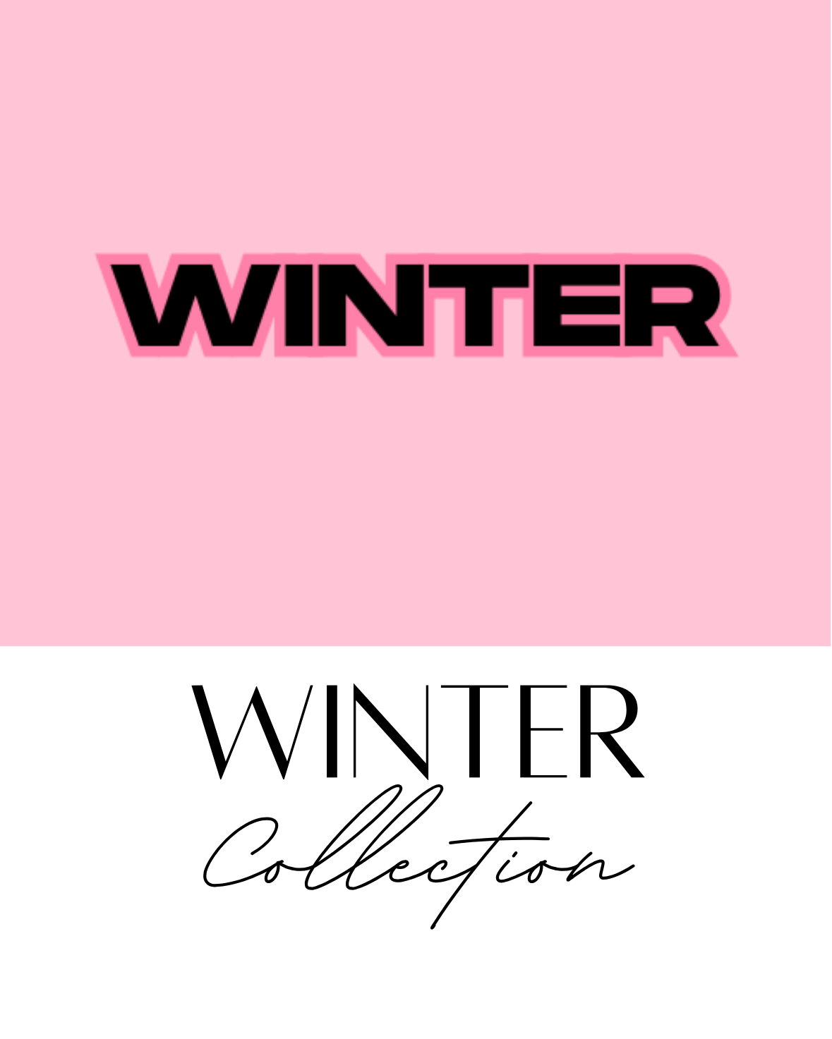 Winter Collection